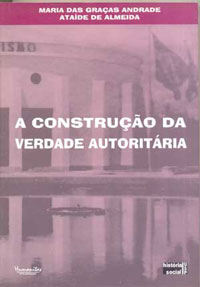 A construção da verdade autoritária
