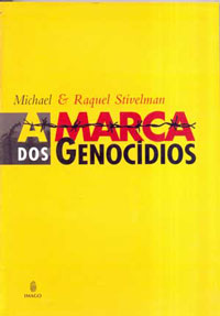 A marca dos genocídios