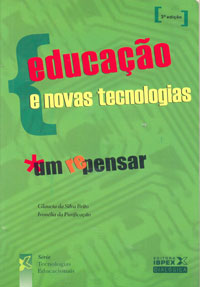 Educação e novas tecnologias um repensar