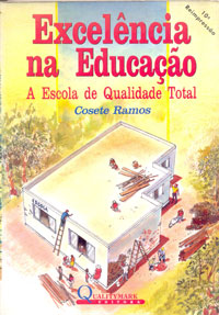 Excelência na educação, a escola de qualidade total