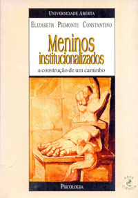 Meninos institucionalizados a construção de um caminho
