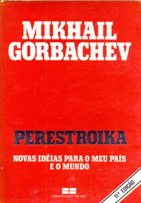 Perestroika novas ideias para o meu país e o mundo