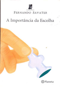 A importância da escolha