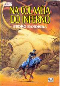Na colméia do inferno