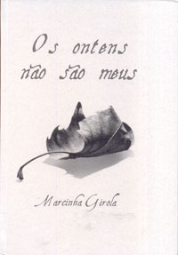 Os ontens não são meus