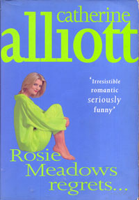 Rosie Meadows regrets...