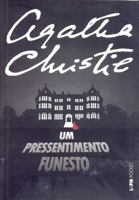 Um pressentimento funesto