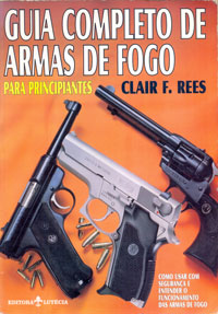 Guia completo de armas de fogo para principiantes