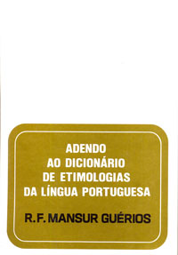 Adendo ao dicionário de etimologias da língua portuguesa