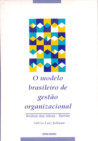 O modelo brasileiro de gestão organizacuional