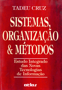 Sistemas, organização e métodos