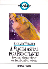 A viagem astral para principiantes