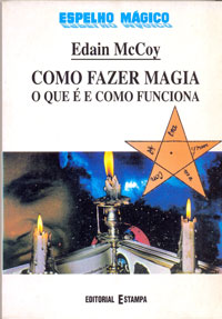 Como fazer magia o que é e como funciona
