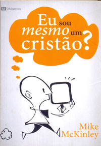 Eu sou mesmo um cristão?