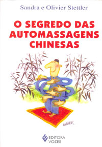 O segredo das automassagens chinesas