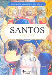 Santos vida e fé