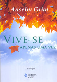 Vive-se apenas uma vez