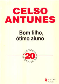 Bom filho ótimo aluno