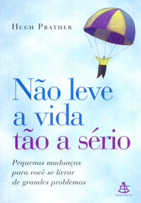 Não leve a vida tão a sério