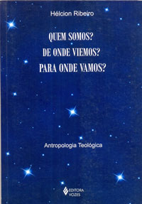 Quem somos? de onde viemos? para onde vamos?
