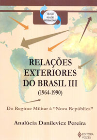 Relações exteriores do Brasil: III (1964-1990)