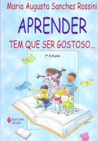Aprender tem que ser gostoso