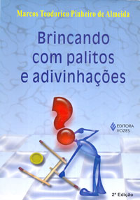 Brincando com palitos e adivinhações