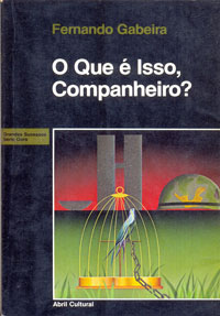 O que é isso companheiro