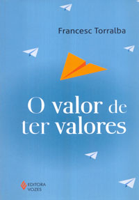 O valor de ter valor