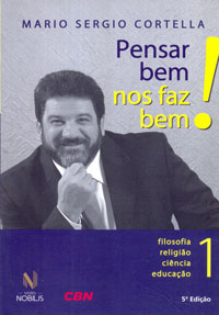 Pensar bem nos faz bem! Vol 1