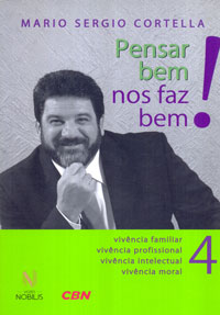 Pensar bem nos faz bem! Vol 4