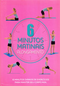 6 Minuitos matinais alongamento