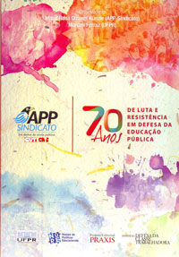 70 Anos de luta resistência em defesa da educação pública