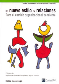 Un nuevo estilo de relaciones para el cambio organizacional pendiente