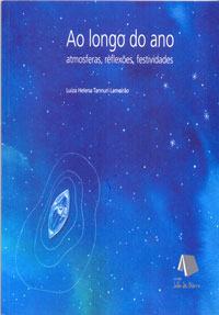 Ao longo do ano atmosfera, reflexões, festividades