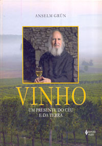 Vinho um presente do céu e da terra