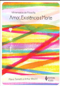 Amor, existência e morte