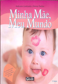 Título: Minha Mãe, meu mundo