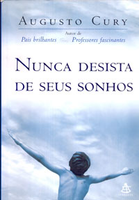 Nunca desista de seus sonhos
