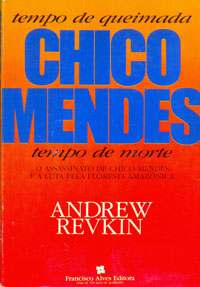 Tempo de queimada Chico Mendes tempo de morte