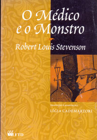 O médico e o monstro