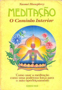 Meditação o caminho interior