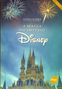 A magia do império Disney