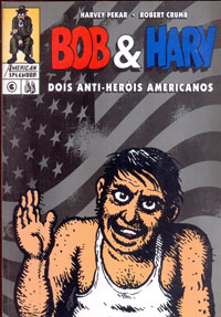 Bob e hary Dois ainti-heróis americanos