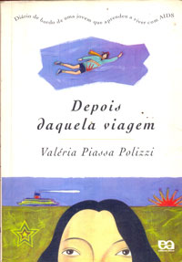 Depois daquela viagem