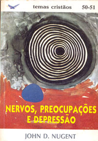 Nervos, preocupações e depressão