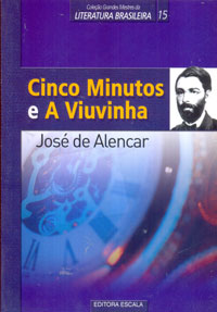 Cinco minutos e A viuvinha