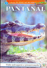 Pantanal vida selvagem e preservação