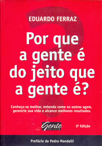 Por que a gente é do jeito que a gente é