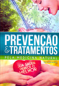 Prevenção e tratamentos pela medicina natural